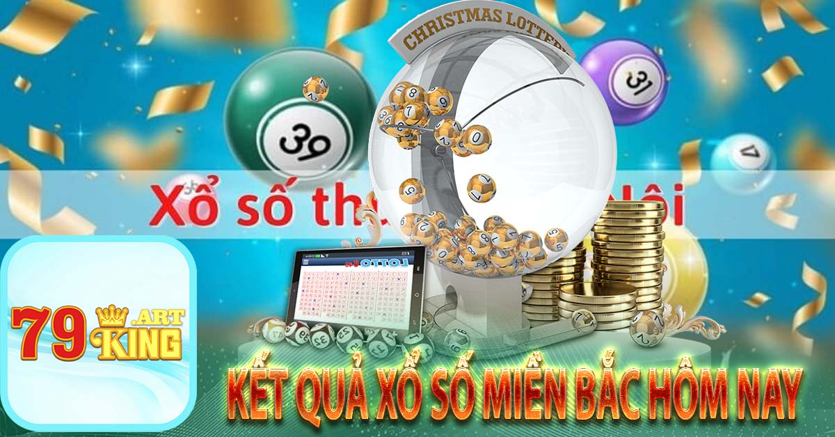 Kết quả xổ số miền bắc hôm nay 