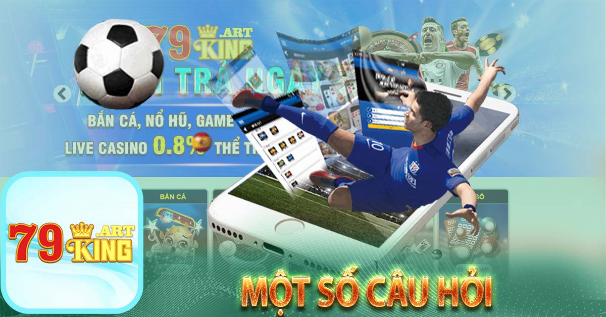 Một số câu hỏi