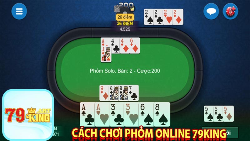 Cách chơi phỏm online 79king