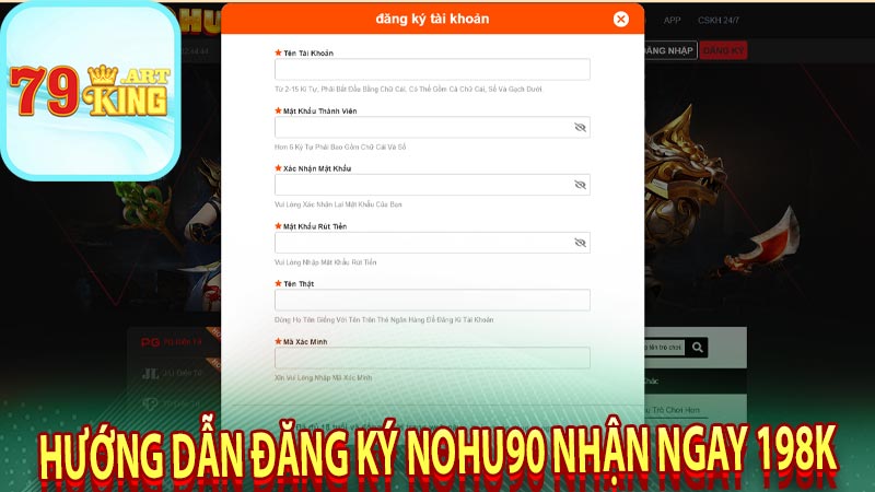 Hướng dẫn đăng ký Nohu90 nhận ngay 198k