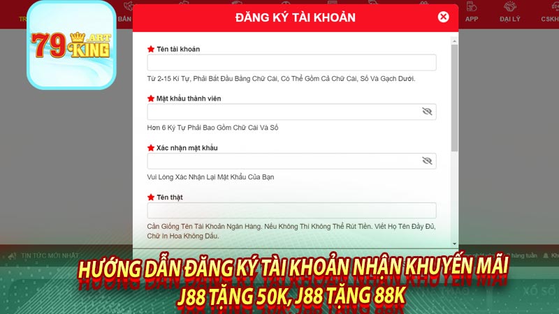 Hướng dẫn đăng ký tài khoản nhận khuyến mãi J88 tặng 50k, J88 tặng 88k