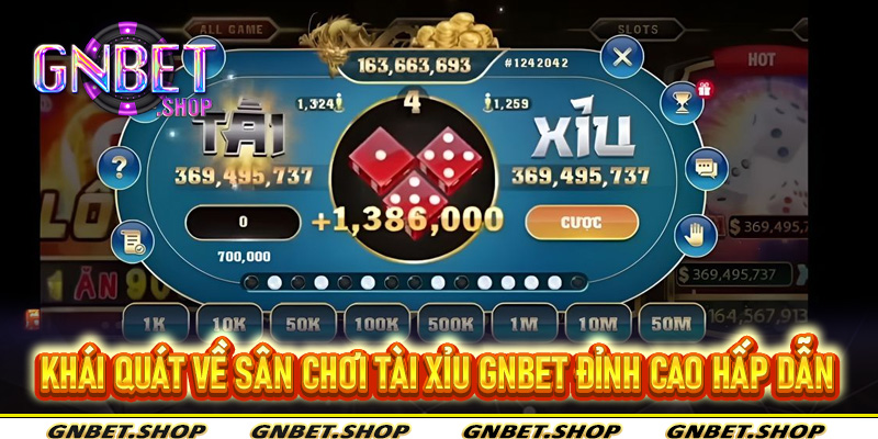 Khái quát về sân chơi tài xỉu Gnbet đỉnh cao hấp dẫn