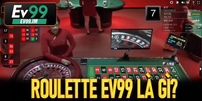 Roulette EV99 là gì?