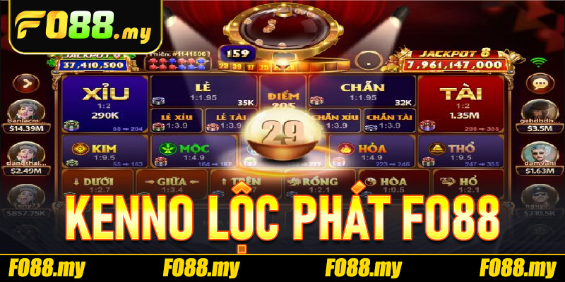 Kenno Lộc Phát Fo88